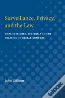 Surveillance, Privacy, And The Law