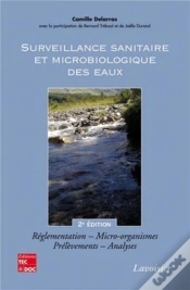 Capa do artigo Surveillance Sanitaire Et Microbiologique Des Eaux : Réglementation, Micro-Organismes, Prélèvements, Analyses (2° Éd.) : Réglementation, Micro-Organismes, Prélèvements, Analyses