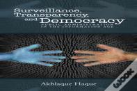 Surveillance, Transparency, And Democracy
