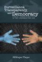 Surveillance, Transparency, And Democracy - Preview