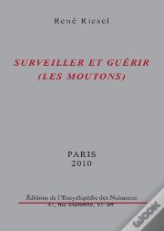 Surveiller Et Guerir (Les Moutons)