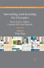 Surveilling And Securing The Olympics - Preview
