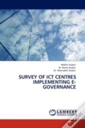 Survey Of Ict Centres Implementing E-Governance
