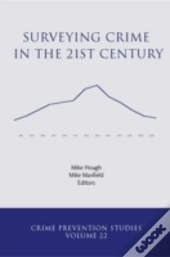 Surveying Crime In The 21st Century
