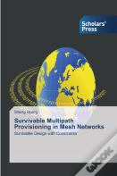 Survivable Multipath Provisioning In Mesh Networks