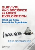Survival And Sacrifice In Mars Exploration