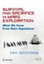 Survival And Sacrifice In Mars Exploration - Preview
