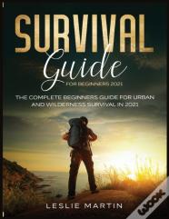 Survival Guide For Beginners 2021