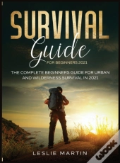 Survival Guide For Beginners 2021
