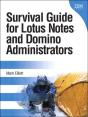 Survival Guide For Lotus Notes And Domino Administrators - Preview