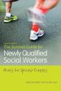 Survival Guide For Newly Qualified Social Workers, Second Edition - Preview