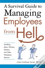 Capa do artigo Survival Guide To Managing Employees From Hell
