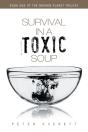 Survival In A Toxic Soup - Preview