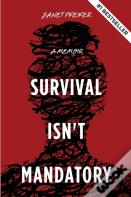 Survival Isn'T Mandatory