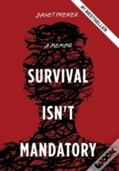 Survival Isn'T Mandatory