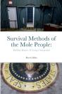 Survival Methods Of The Mole People - Preview