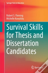 Survival Skills For Thesis And Dissertation Candidates