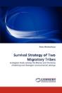 Survival Strategy Of Two Migratory Tribes - Preview