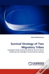 Survival Strategy Of Two Migratory Tribes
