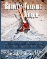 Survival Training For The Believer