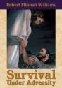 Survival Under Adversity - Preview