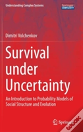 Survival Under Uncertainty