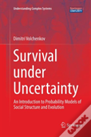 Survival Under Uncertainty