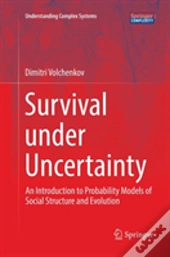 Survival Under Uncertainty