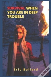 Capa do artigo Survival When You Are In Deep Trouble