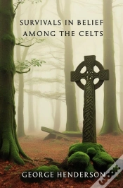 Capa do artigo Survivals In Belief Among The Celts