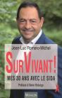 Survivant ! Mes 30 Ans Avec Le Sida - Preview