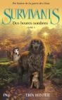 Survivants - Tome 3 Des Heures Sombres - Preview