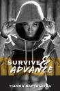 Survive &Amp; Advance - Preview