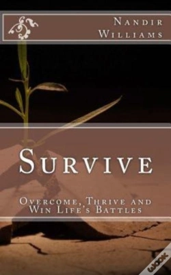 Capa do artigo Survive: Overcome, Thrive And Win Life'S
