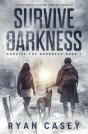 Survive The Darkness - Preview