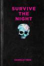 Survive The Night - Preview
