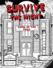 Survive The Night: Dorm Of The Dead