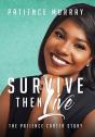 Survive Then Live - Preview