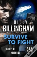 Survive To Fight