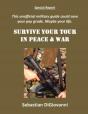 Survive Your Tour In Peace & War - Preview