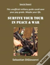 Survive Your Tour In Peace & War