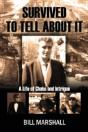 Survived To Tell About It: A Life Of Cha - Preview