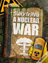 Surviving A Nuclear War