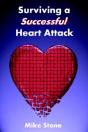 Surviving A Successful Heart Attack - Preview