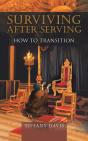 Surviving After Serving - Preview