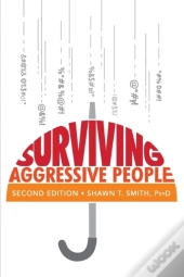 Surviving Aggressive People