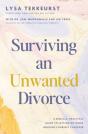 Surviving An Unwanted Divorce: A Biblical, Practical Guide To Letting Go While Holding Yourself Together - Preview