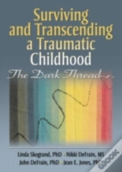 Capa do artigo Surviving And Transcending A Traumatic Childhood