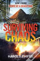 Surviving Chaos, How I Found Peace At A Beach Bar