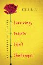 Surviving, Despite Life'S Challenges - Preview